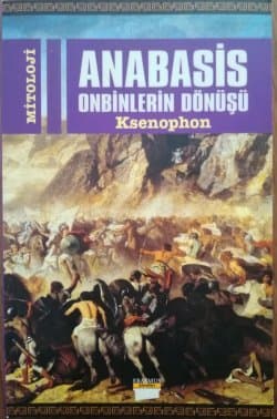 Anabasis - Onbinlerin Dönüşü
