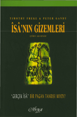 İsa'nın Gizemleri - "Gerçek İsa" Bir Pagan Tanrısı mıydı?