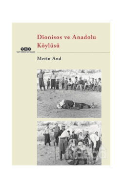 Dionisos ve Anadolu Köylüsü