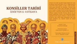 Konsiller Tarihi İznik' ten II. Vatikan' a