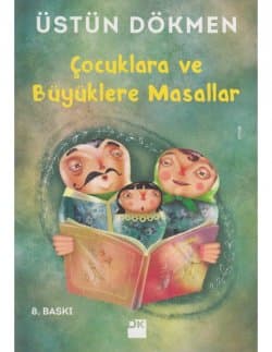 Çocuklara ve Büyüklere Masallar