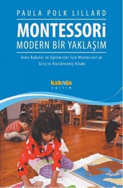 Montessori - Modern Bir Yaklaşım