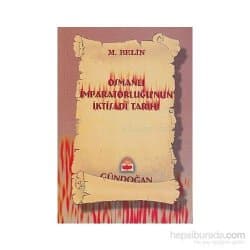 Osmanlı İmparatorluğu`nun İktisadi Tarihi