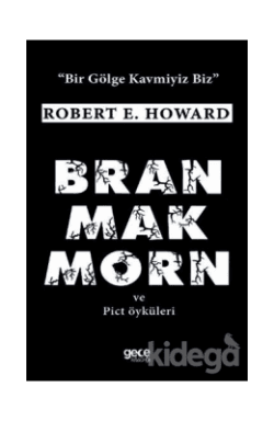 Bran Mak Morn ve Pict Öyküleri