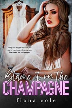 Blame It On The Champagne
