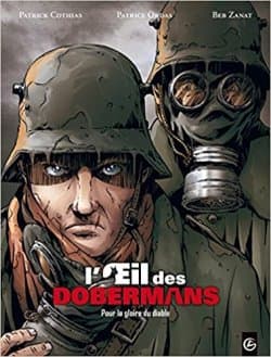 L'oeil des dobermans - volume 1 - Pour la gloire du diable