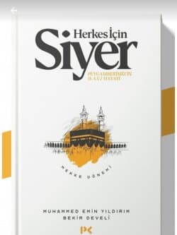 Herkes İçin Siyer Mekke Dönemi