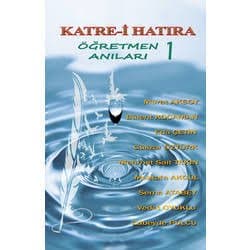 Katre-i Hatıra Öğretmen Anıları 1