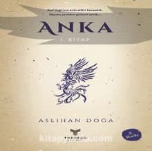 Anka (1. Kitap)