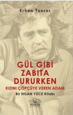 Gül Gibi Zabıta Dururken Kızını Çöpçüye Veren Adam
