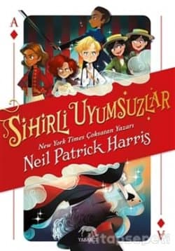 SİHİRLİ UYUMSUZLAR