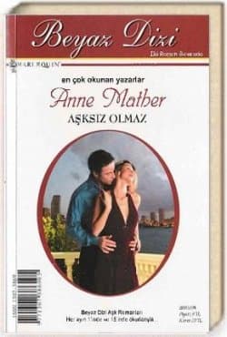 Aşksız Olmaz (Ç.Y. Latin Lovers Serisi 19)
