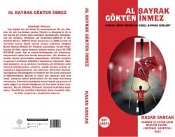 AL BAYRAK GÖKTEN İNMEZ