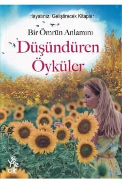 Bir Ömrün Anlamını Düşündüren Öyküler
