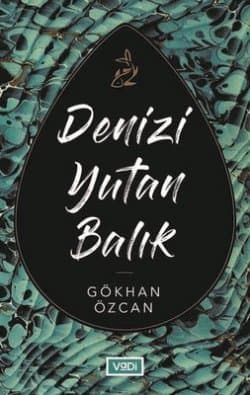 Denizi Yutan Balık