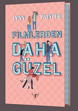 Filmlerden Daha Güzel