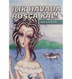 Ilık Havada Hoşçakal