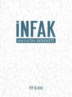 İNFAK ( HAYATIN BEREKETİ )