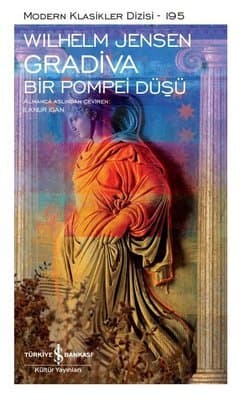 Gradiva - Bir Pompei Düşü