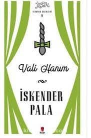 Vali Hanım Tiyatro Eserleri 9