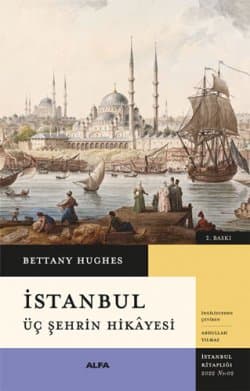 İstanbul - Üç Şehrin Hikâyesi