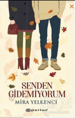 Senden Gidemiyorum
