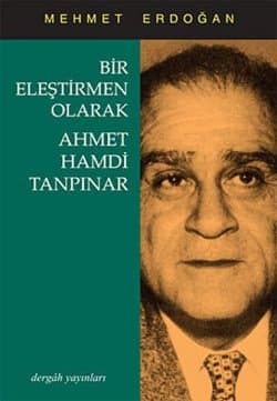 Bir Eleştirmen Olarak-Ahmet Hamdi Tanpına