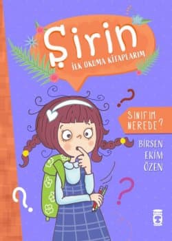 Sınıfım Nerede? - Şirin İlk Okuma Kitaplarım 1
