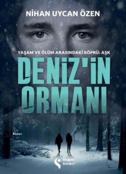 Deniz'in Ormanı