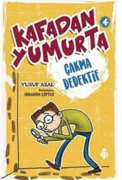 Kafadan Yumurta 4- Çakma Dedektif