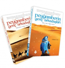 Peygamberin Genç Arkadaşları- 1 ve 2 (2 kitap)