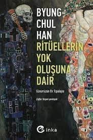 ritüellerin yok oluşuna dair