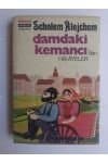 Damdaki Kemancı'dan Hikayeler