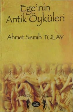 Ege'nin Antik Öyküleri
