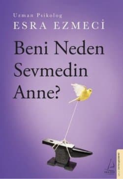Beni Neden Sevmedin Anne