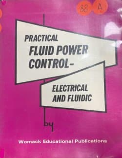 Practical Fluid Power Control- Electrical and Fluidic