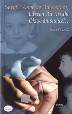Sevgili Anne ve Babacığım, Lütfen Bu Kitabı Okur Musun?