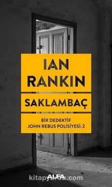 Saklambaç / Bir Dedektif John Rebus Polisiyesi 2