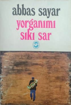 Yorganımı Sıkı Sar