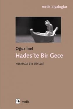 Hades'te Bir Gece - Kurmaca Bir Söyleşi