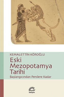 Eski Mezopotamya Tarihi - Başlangıcından Perslere Kadar