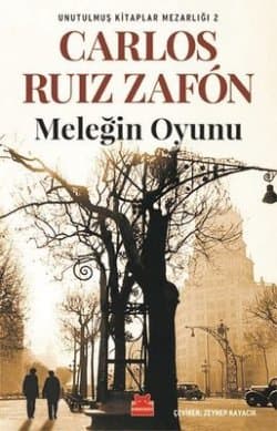 Meleğin Oyunu (Unutulmuş Kitaplar Mezarlığı, #2)