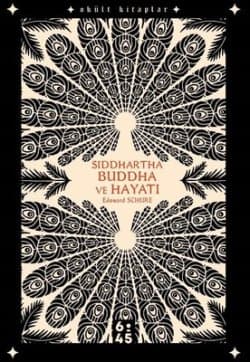 Siddhartha Buddha ve Hayatı