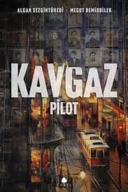Kavgaz (Pilot)