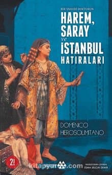 Bir Yahudi Doktorun Harem Saray ve İstanbul Hatıraları