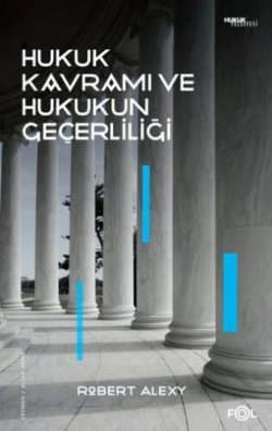 Hukuk Kavramı Ve Hukukun Geçerliliği