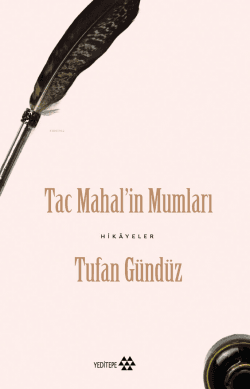 Taç Mahal’in Mumları ;Hikayeler