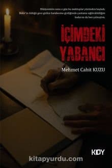 İÇİMDEKİ YABANCI