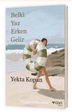 Belki Yaz Erken Gelir