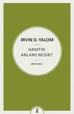 Hayatın Anlamı Nedir?